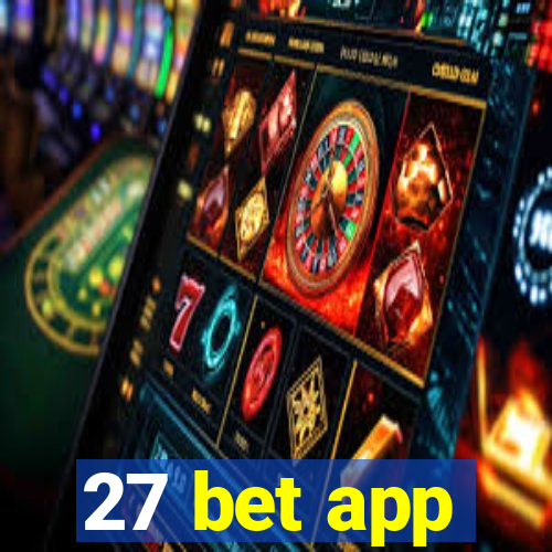 27 bet app